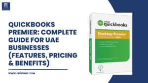 QuickBooks Premier: Complete Guide for UAE Businesses (Features, Pricing & Benefits)