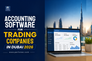 Accounting Software for Trading Companies in Dubai 2026