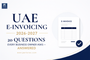 UAE E-Invoicing 2026-2027: 20 Questions Every Business Owner Asks