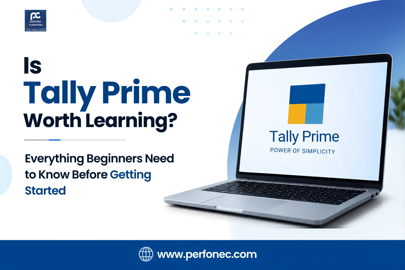 TallyPrime Jobs Dubai — Is Tally Prime Worth Learning in UAE 2026 | Perfonec
