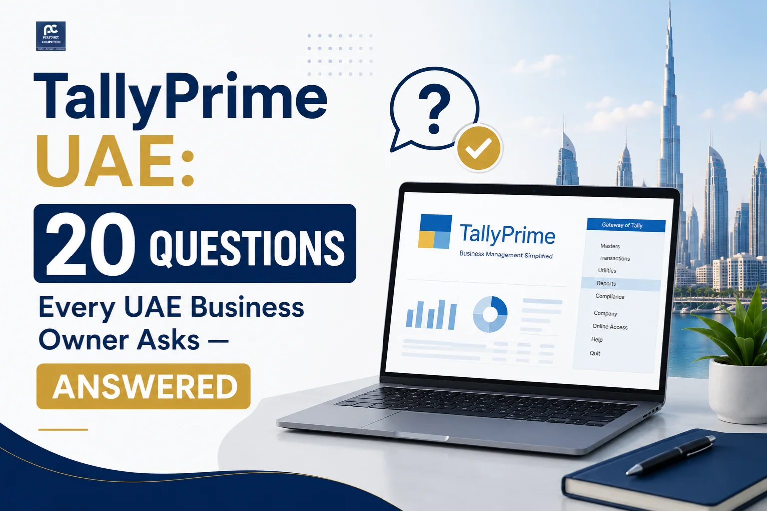 TallyPrime UAE: 20 Questions Every UAE Business Owner Asks — Answered 2026