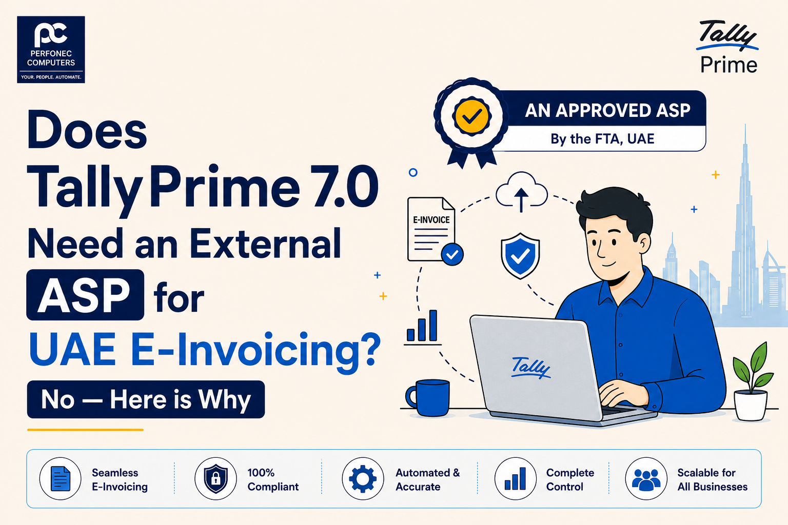 Does TallyPrime 7.0 Need an External ASP for UAE E-Invoicing? No — Here is Why